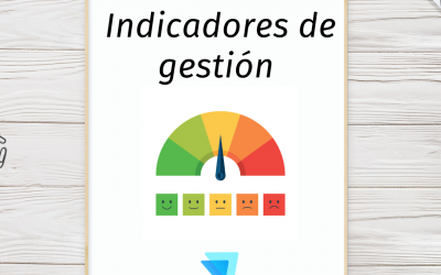 ¿Cuáles son los indicadores de gestión o (KPI) que debo implementar?