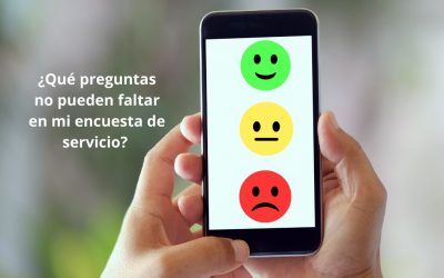 ¿Qué Preguntas no pueden faltar en mi encuesta de Servicio?